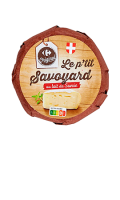 Fromage P'tit Savoyard Carrefour Original