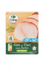 Rôti de Porc aux Herbes -25% de sel Carrefour Extra