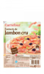 Emincés de jambon cru Carrefour